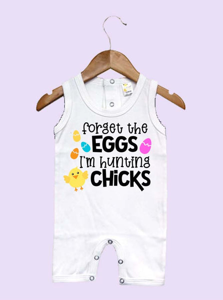 Forget The Eggs, I'm Hunting Chicks Easter Sleeveless Baby Romper