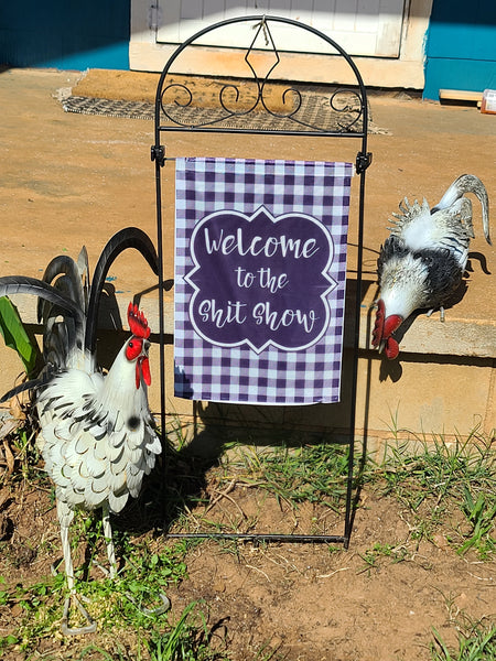 Welcome to the Shit Show Garden Flag