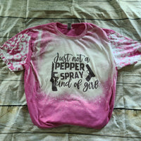 Just Not A Pepper Spray Kinda Girl T-shirt