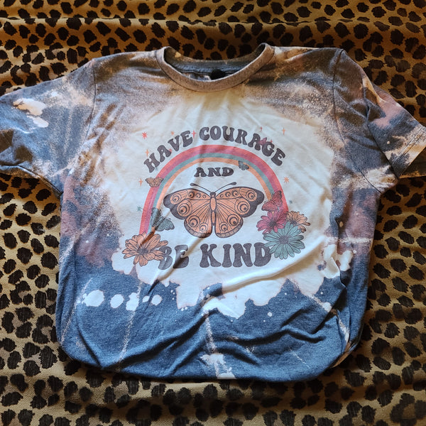 Retro Vintage Have Courage And Be Kind Bleached T-Shirt