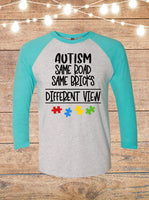 Autism Same Road Same Bricks Different View Raglan T-Shirt