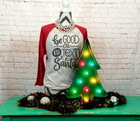 Be Good Or I'll Text Santa Christmas Raglan T-Shirt