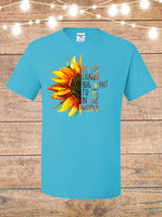 Be The Change You Want To See In The World Sunflower T-Shirt