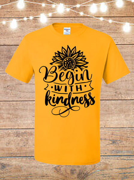 Begin With Kindness Sunflower T-Shirt