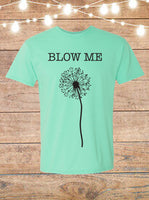Blow Me Dandelion Mint Green T-Shirt