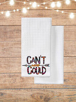 Can't Never Could Kitchen Towel