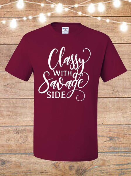 Classy With A Savage Side T-Shirt