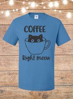 Coffee Right Meow Cat T-Shirt