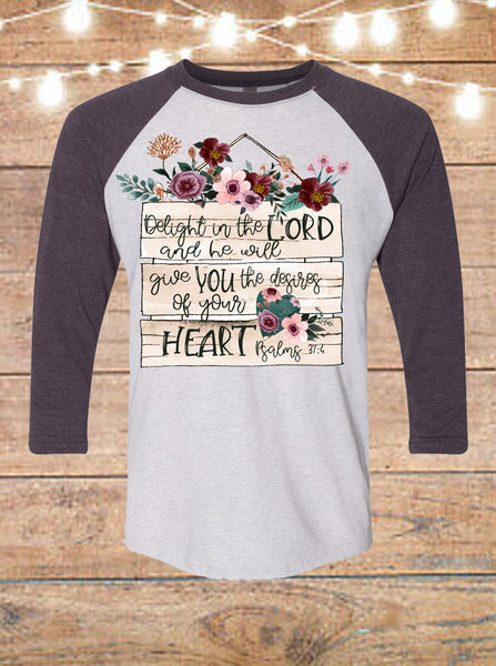 Delight In The Lord Raglan T-Shirt