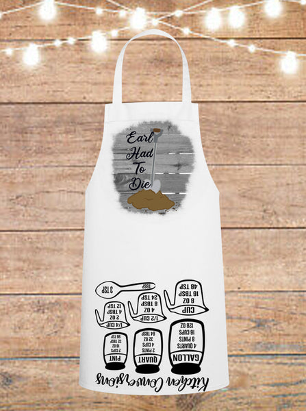 Earl Had To Die Cheat Sheet Apron