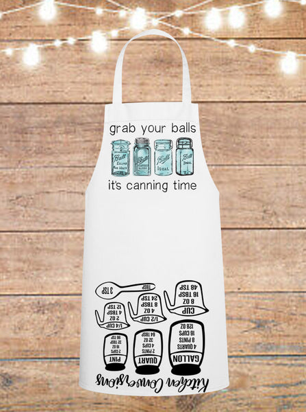Grab Your Balls It's Canning Time Cheat Sheet Apron