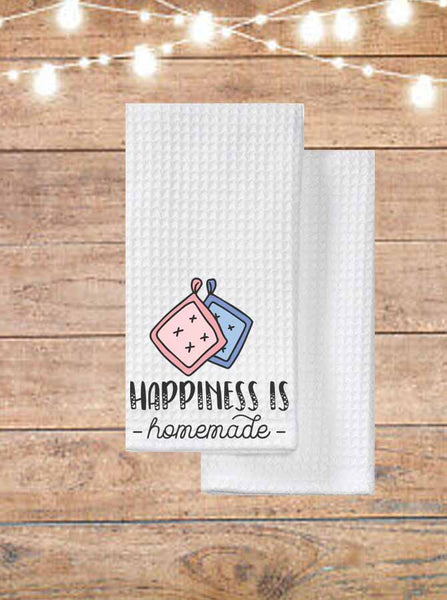 Happiness Is Homemade Kitchen Towel