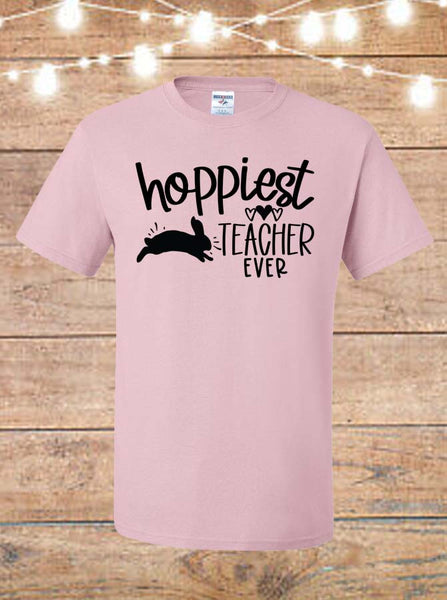 Hoppiest Teacher Ever T-Shirt