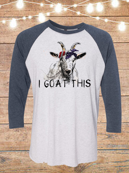I Goat This Raglan T-Shirt