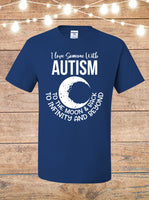 I Love Someone With Autism To The Moon And Back T-Shirt