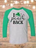 I Pinch Back St. Patrick's Raglan T-Shirt