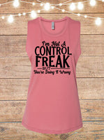I'm Not A Control Freak, But You're Doing It Wrong Sleeveless T-Shirt