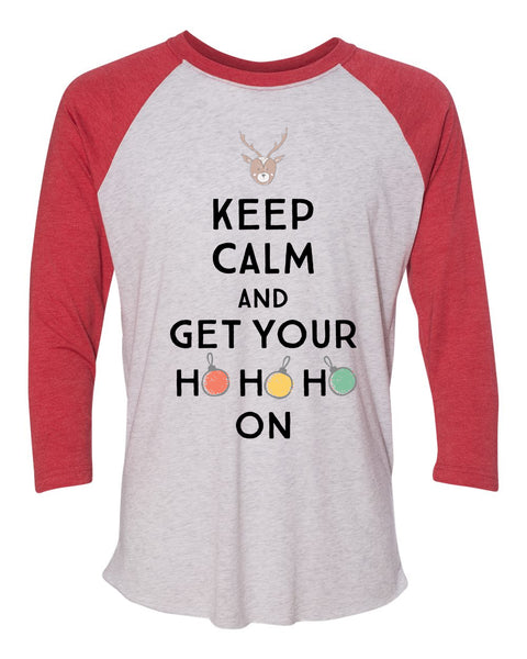 Keep Calm and Get Your Hohoho On Christmas Shirt