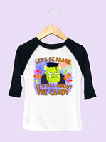 Let's Be Frank It's All About The Candy Infant Toddler Youth Halloween Raglan T-Shirt