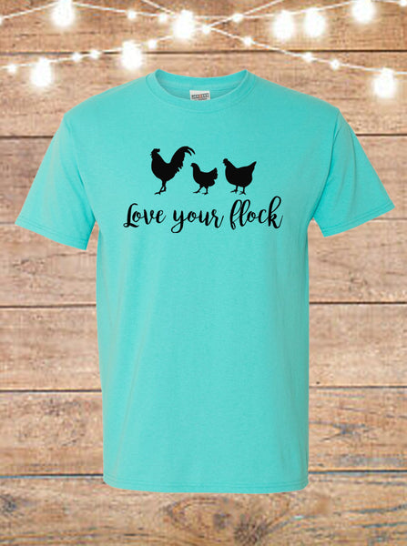 Love Your Flock Chicken T-shirt