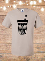 Mom Fuel Coffee T-Shirt