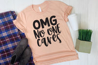 OMG No one cares T-Shirt