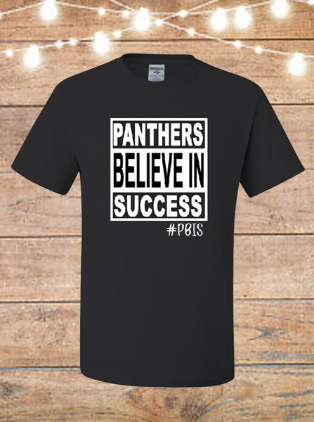 PBIS Panthers Believe In Success Shirt