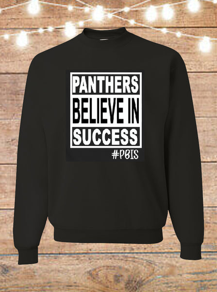 PBIS Panthers Believe In Success Sweatshirt