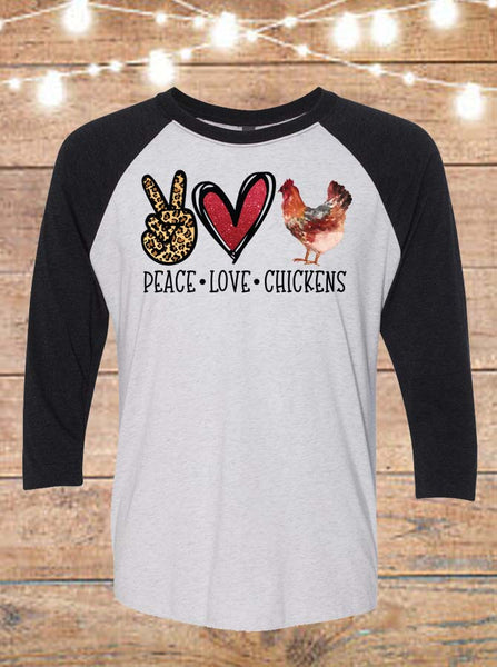 Peace Love Chickens Raglan T-Shirt