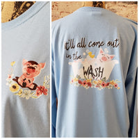 It'll All Come Out In The Wash T-shirt