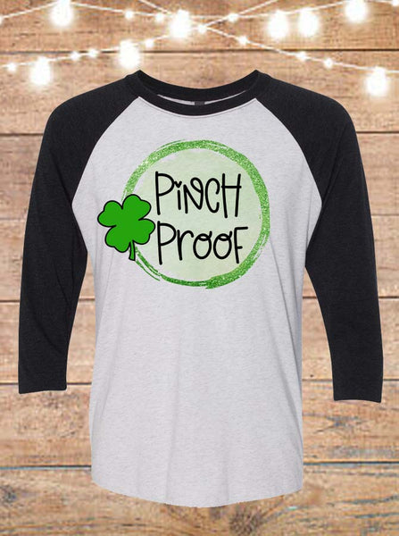 Pinch Proof St. Patrick's Day Raglan T-Shirt