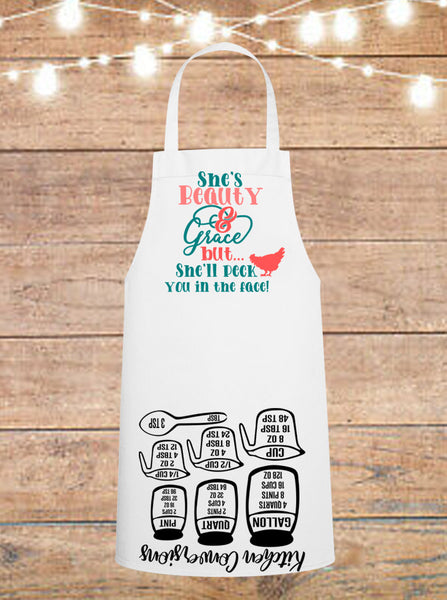 She's Beauty And She's Grace But She'll Peck You In The Face Chicken Cheat Sheet Apron