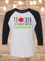 Teacher Just Another Word For Awesome Raglan T-Shirt