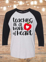 Teaching Is A Work Of Heart Teacher T-Shirt
