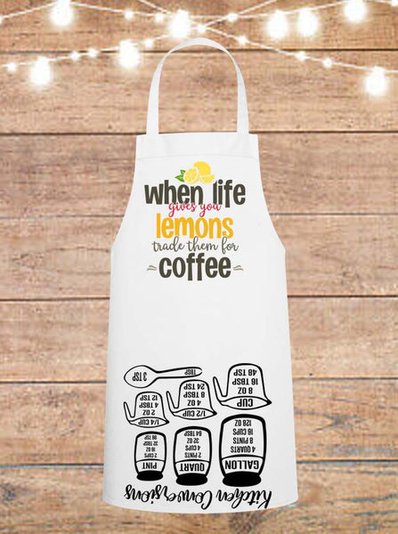 When Life Gives You Lemons, Trade Them For Coffee Cheat Sheet Apron